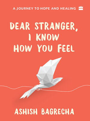 cover image of Dear Stranger, I Know How You Feel